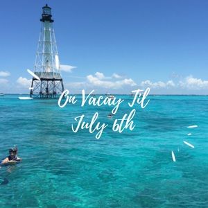 Closed for Vacay 6/30-7/6